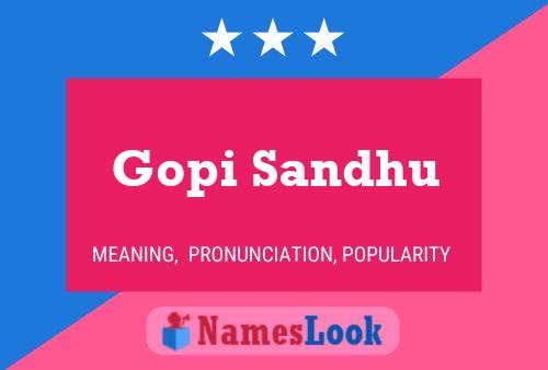 Póster del nombre Gopi Sandhu