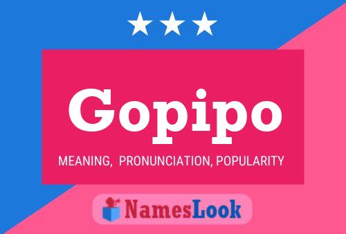 Póster del nombre Gopipo