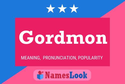 Póster del nombre Gordmon