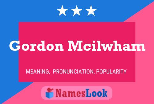 Póster del nombre Gordon Mcilwham