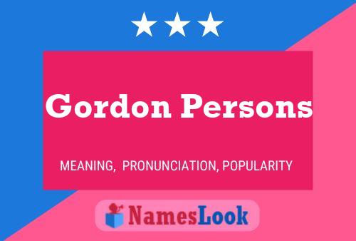 Póster del nombre Gordon Persons