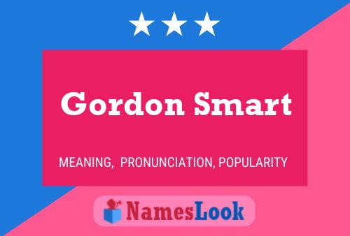 Póster del nombre Gordon Smart