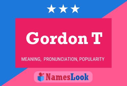 Póster del nombre Gordon T