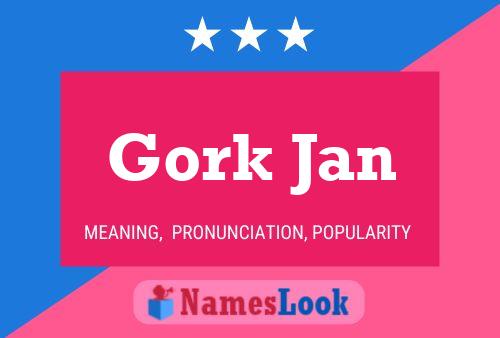 Póster del nombre Gork Jan