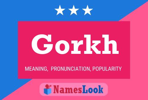 Póster del nombre Gorkh