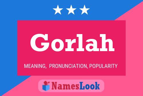 Póster del nombre Gorlah