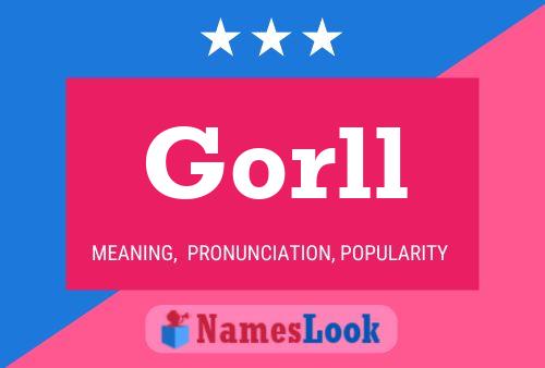 Póster del nombre Gorll