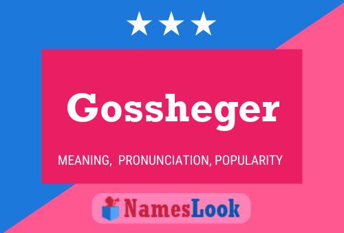 Póster del nombre Gossheger