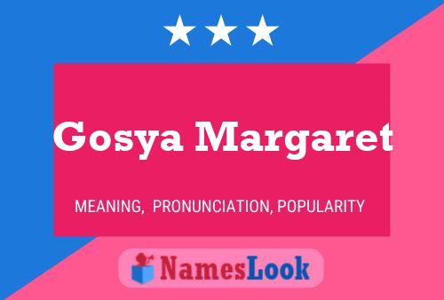 Póster del nombre Gosya Margaret