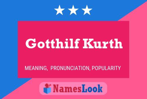 Póster del nombre Gotthilf Kurth