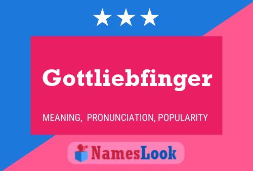 Póster del nombre Gottliebfinger