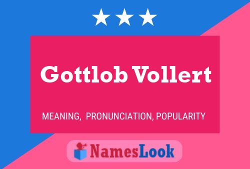 Póster del nombre Gottlob Vollert