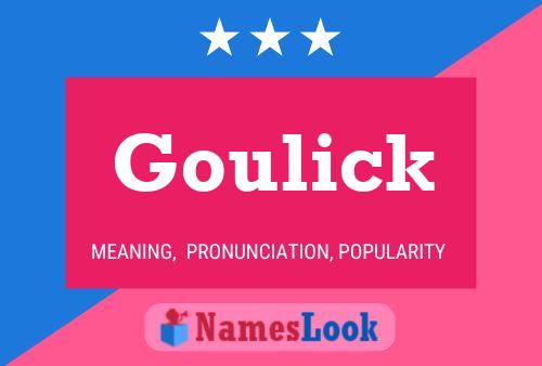 Póster del nombre Goulick