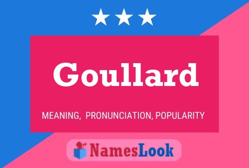 Póster del nombre Goullard