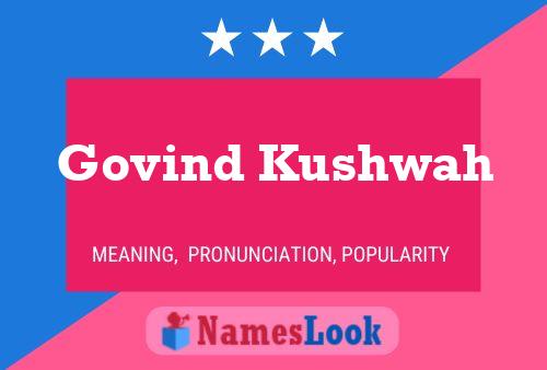 Póster del nombre Govind Kushwah