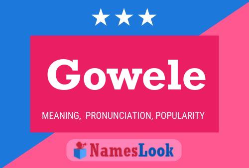 Póster del nombre Gowele