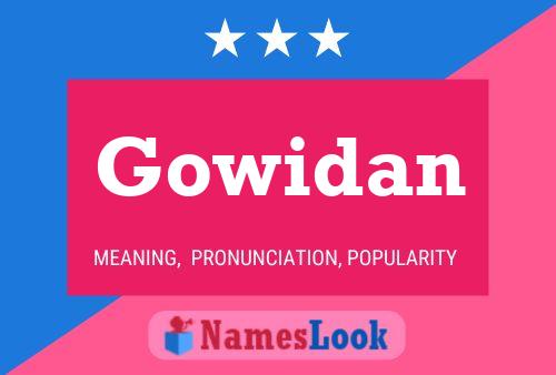 Póster del nombre Gowidan