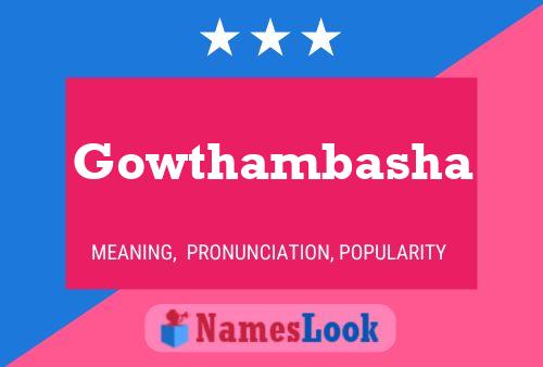 Póster del nombre Gowthambasha