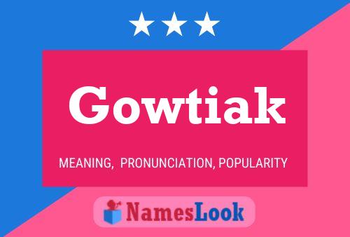 Póster del nombre Gowtiak