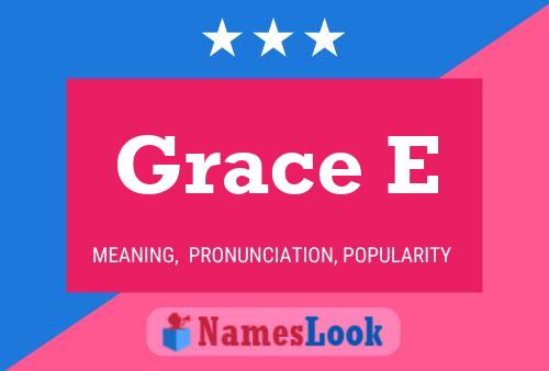 Póster del nombre Grace E