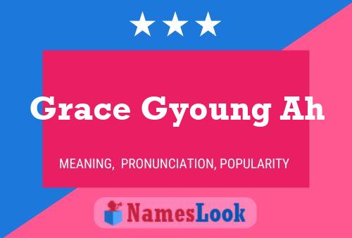 Póster del nombre Grace Gyoung Ah