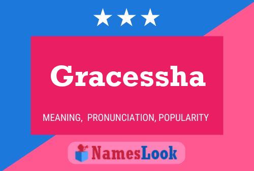 Póster del nombre Gracessha