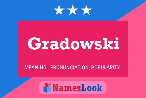 Póster del nombre Gradowski