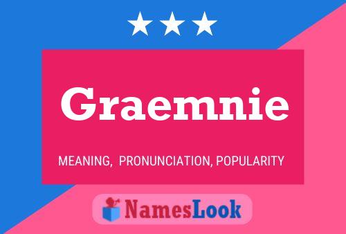 Póster del nombre Graemnie