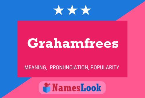 Póster del nombre Grahamfrees