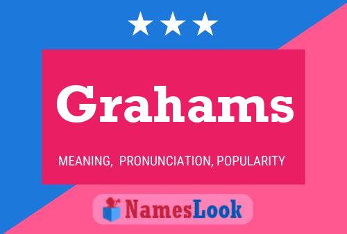 Póster del nombre Grahams