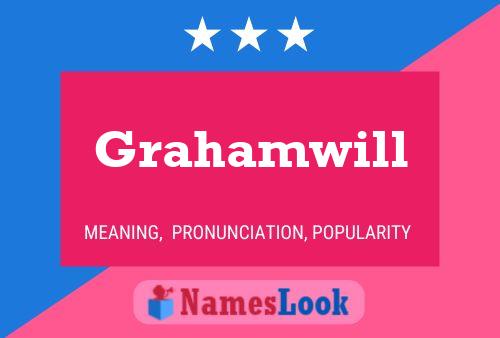 Póster del nombre Grahamwill