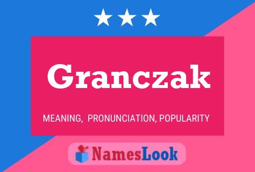 Póster del nombre Granczak