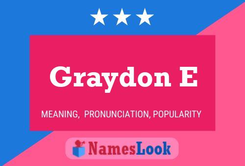 Póster del nombre Graydon E