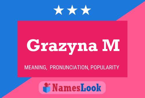 Póster del nombre Grazyna M