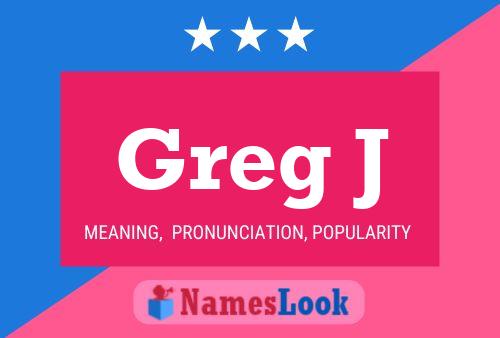 Póster del nombre Greg J