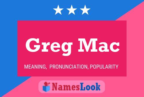 Póster del nombre Greg Mac