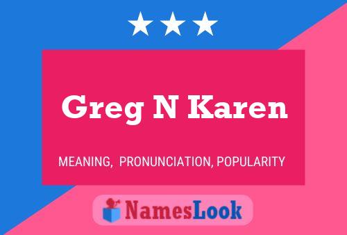 Póster del nombre Greg N Karen