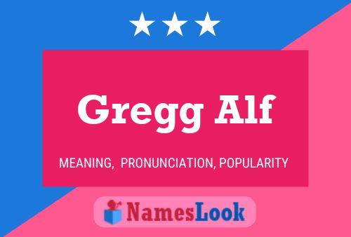 Póster del nombre Gregg Alf