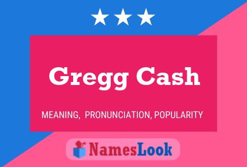 Póster del nombre Gregg Cash