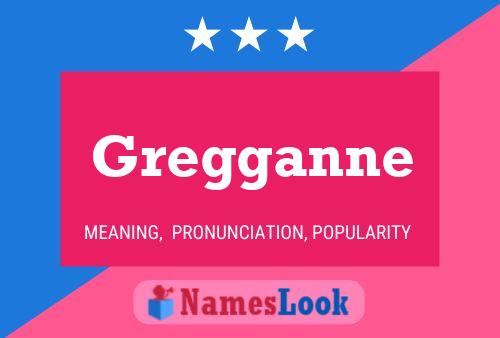 Póster del nombre Gregganne