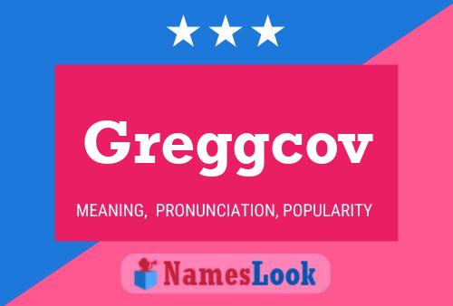 Póster del nombre Greggcov