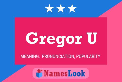 Póster del nombre Gregor U