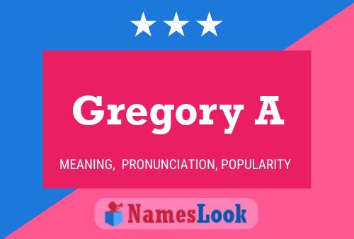 Póster del nombre Gregory A