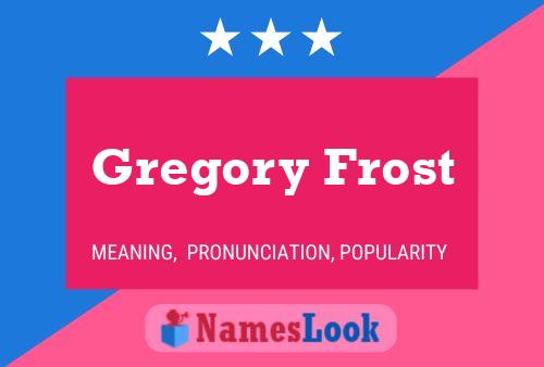 Póster del nombre Gregory Frost