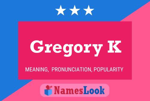 Póster del nombre Gregory K