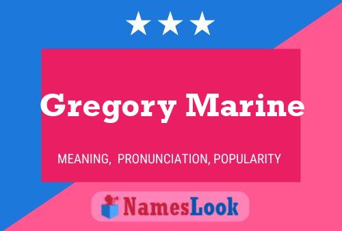 Póster del nombre Gregory Marine