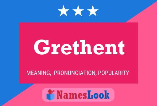 Póster del nombre Grethent