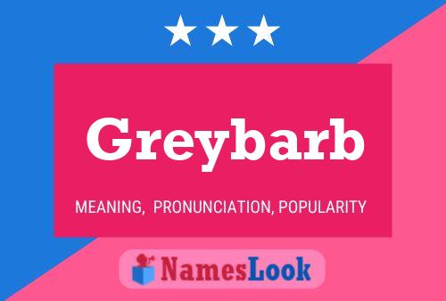 Póster del nombre Greybarb