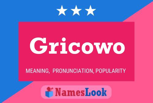 Póster del nombre Gricowo