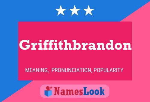 Póster del nombre Griffithbrandon